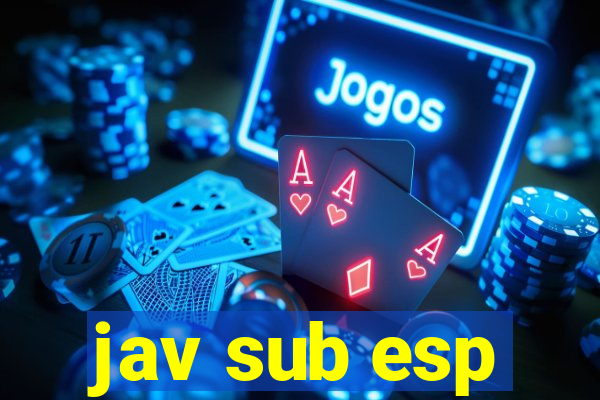 jav sub esp